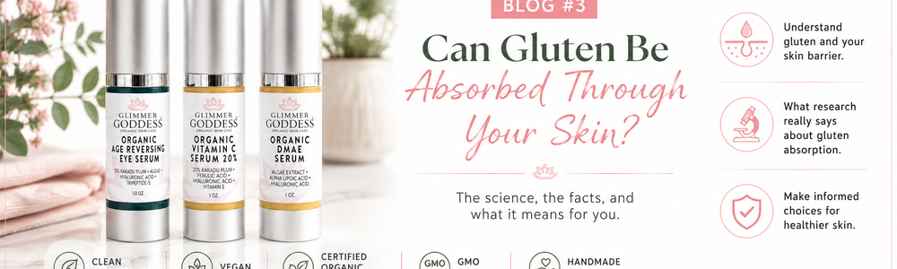 Glimmer Goddess educational guide explaining whether gluten can be absorbed through intact skin.