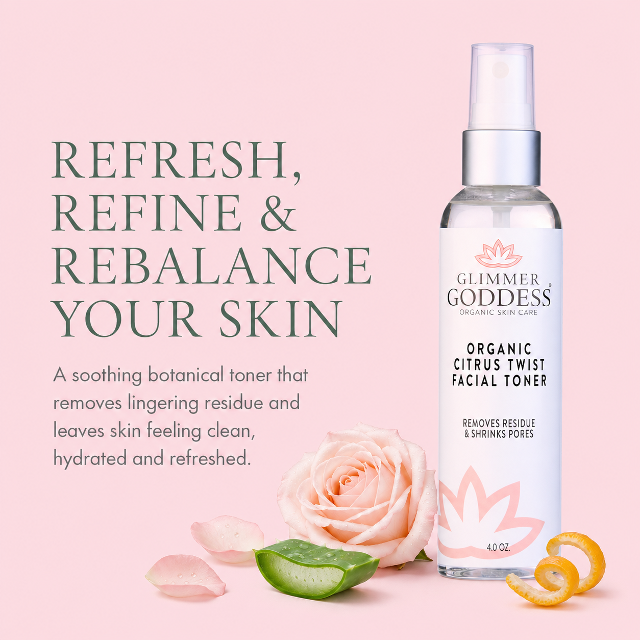 Glimmer Goddess Organic Citrus Twist Facial Toner bottle on a soft pink background with promotional text, a pink rose, aloe vera slice, and citrus peel.