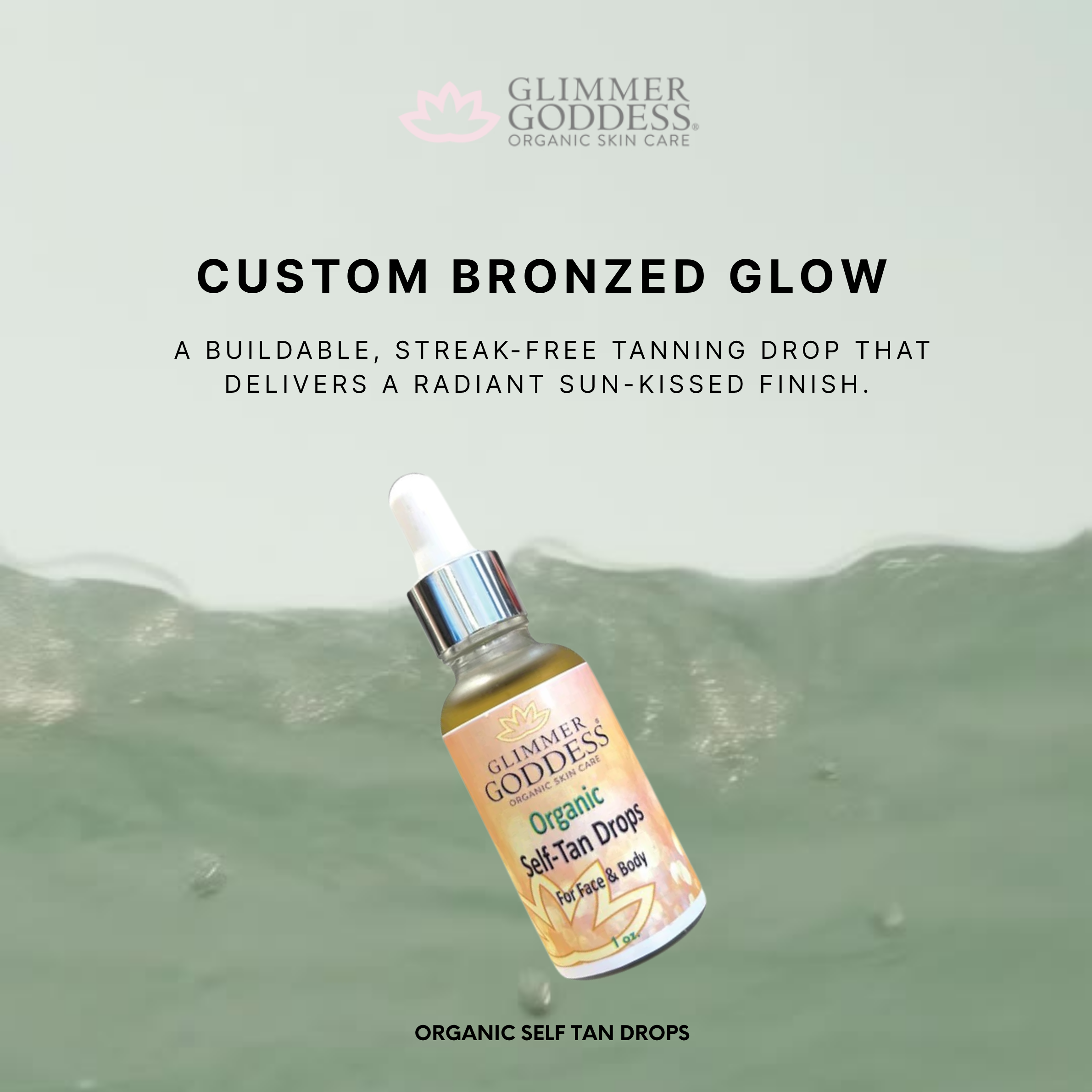 Organic Self Tan Drops with DHA for customizable gradual glow on face and body - Glimmer Goddess® Organic Skin Care