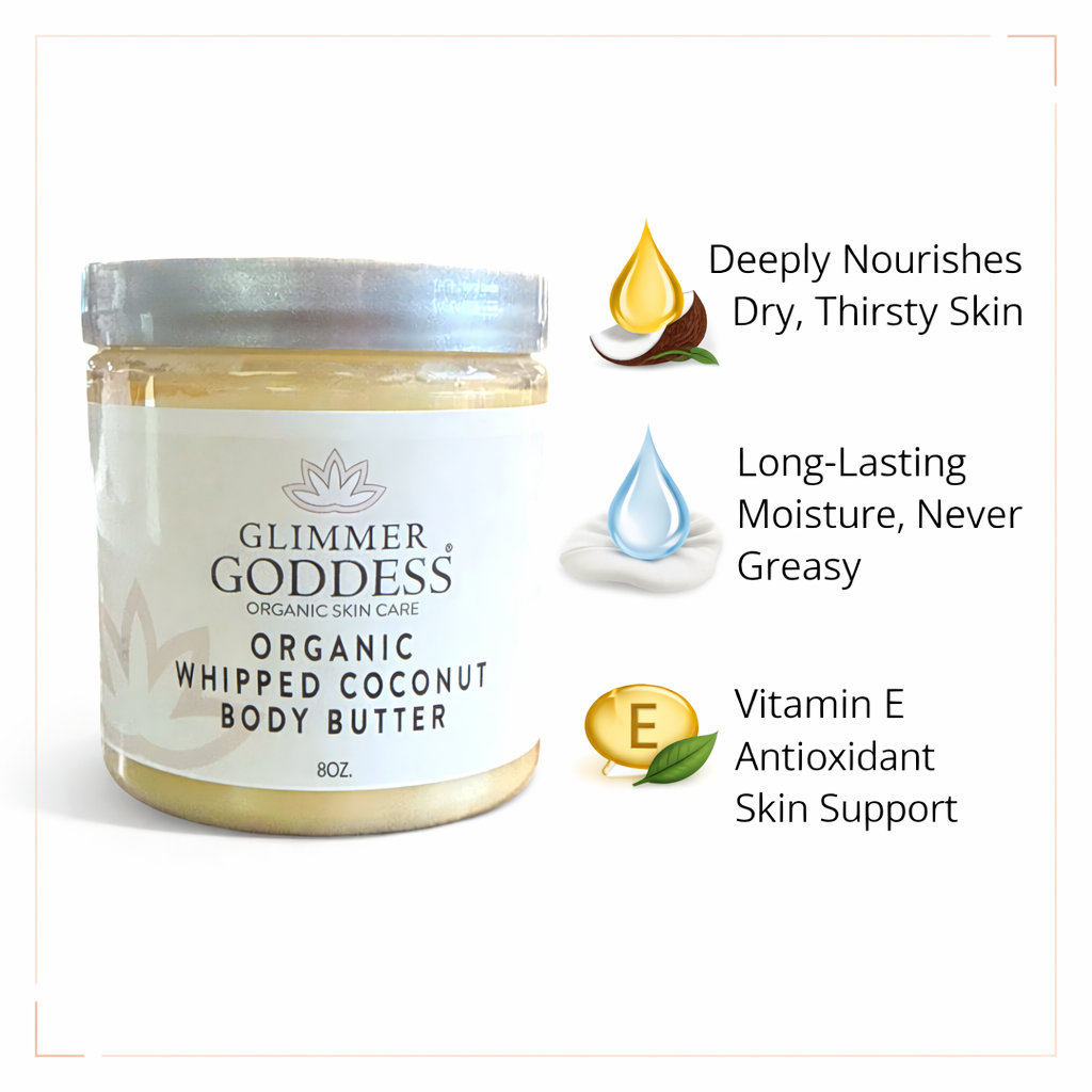 Glimmer Goddess® Organic Whipped Coconut Body Butter (8 oz) in a clear jar with silver lid on a pure white background, featuring benefits: deeply nourishes dry skin, long-lasting non-greasy moisture, and vitamin E antioxidant skin support.