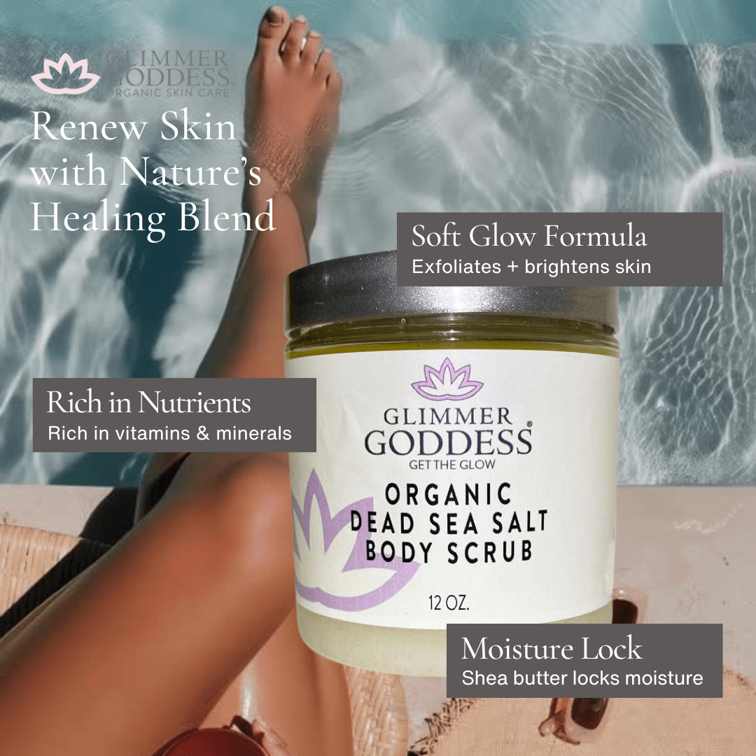 Organic Body Scrub with Dead Sea Salt & Shea Butter - Glimmer Goddess® Organic Skin Care