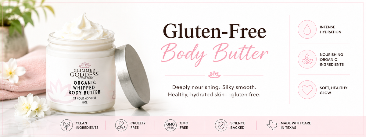 Gluten-Free Body Lotion & Body Butter: What to Know