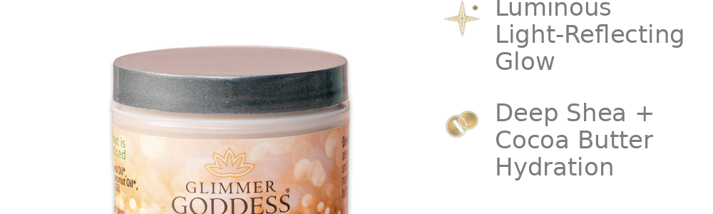 Glimmer Goddess Organic Shimmer Body Butter featured in an even-glow application guide.