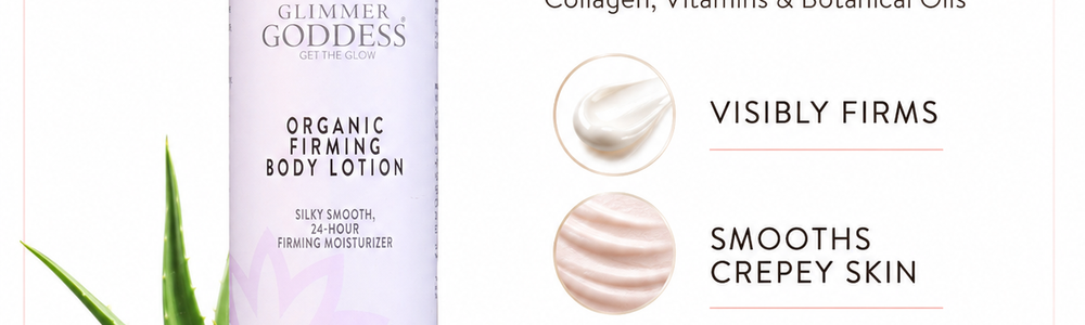 Glimmer Goddess Firming Body Lotion featured in a guide to crepey skin, moisture and realistic results.