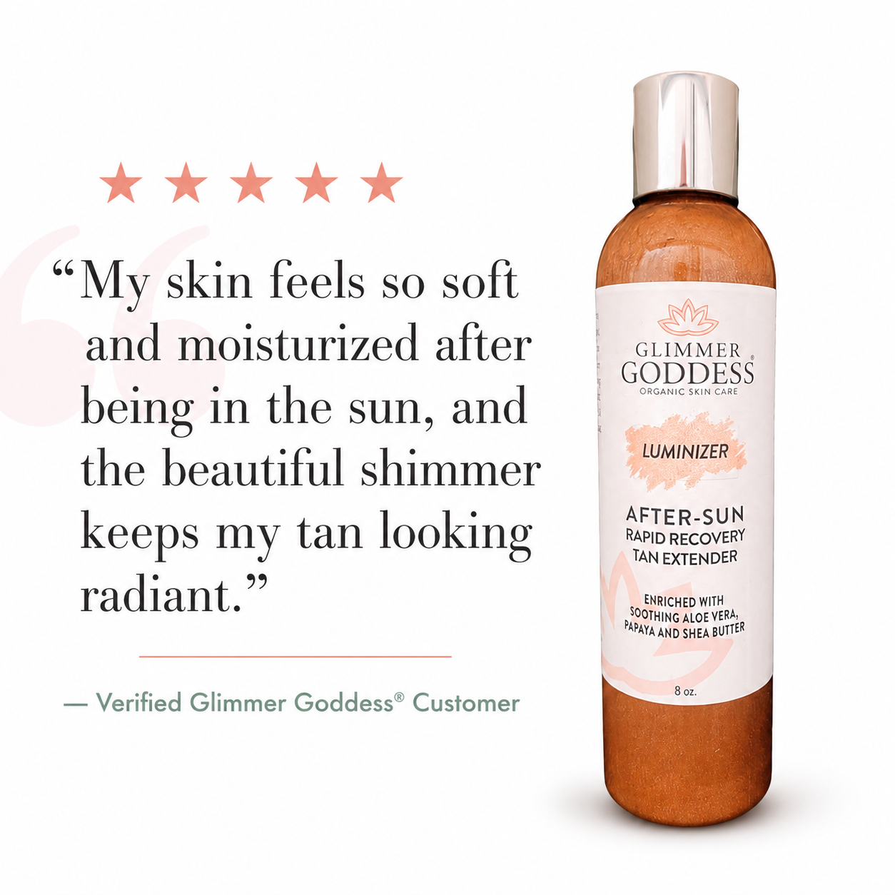 A bottle of Glimmer Goddess Luminizer After-Sun Rapid Recovery Tan Extender shown next to a customer review quote on a white background.