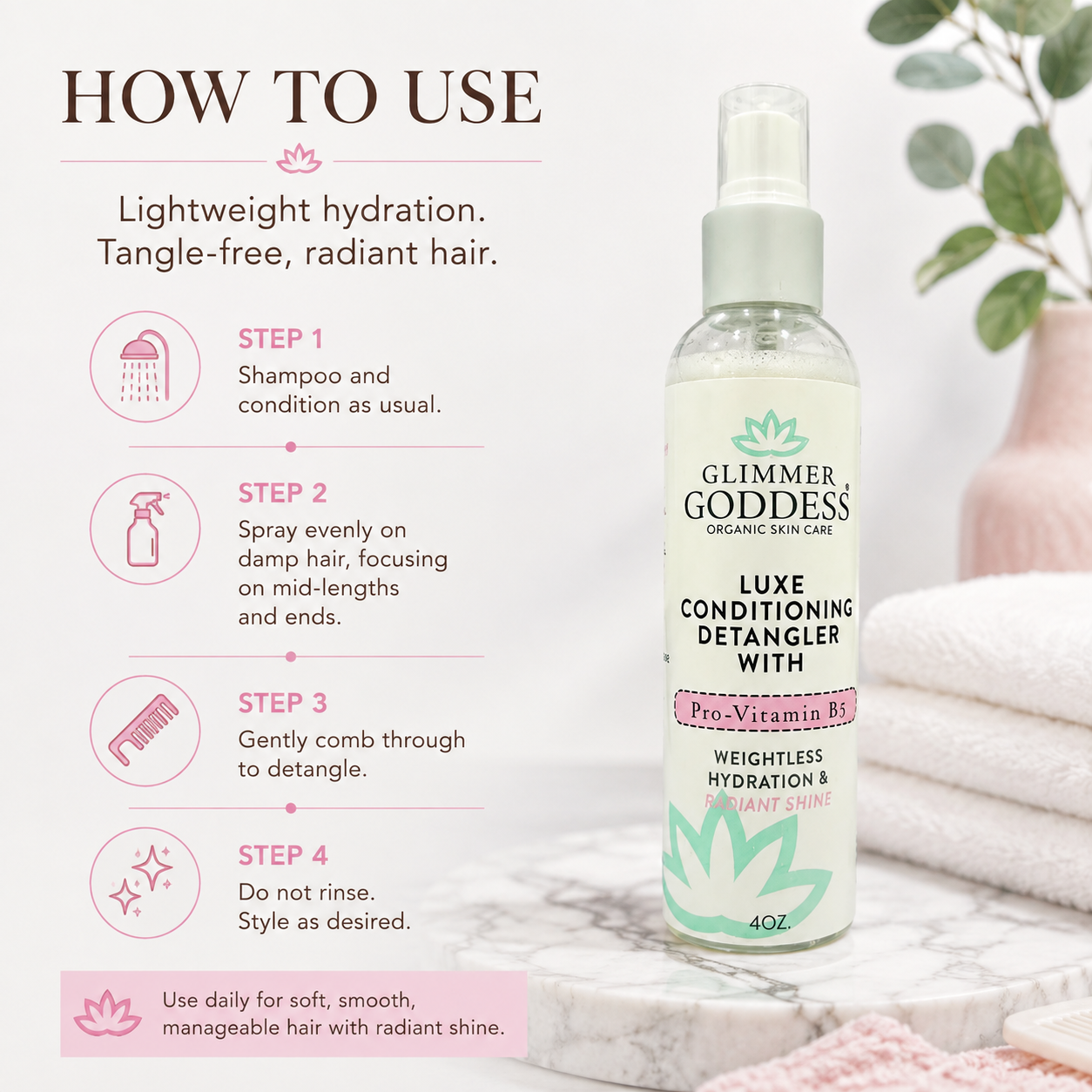 A bottle of Glimmer Goddess Luxe Conditioning Detangler with Pro-Vitamin B5 shown next to a 'How to Use' guide on a light marble surface with a soft pink towel and green leaves in the background.