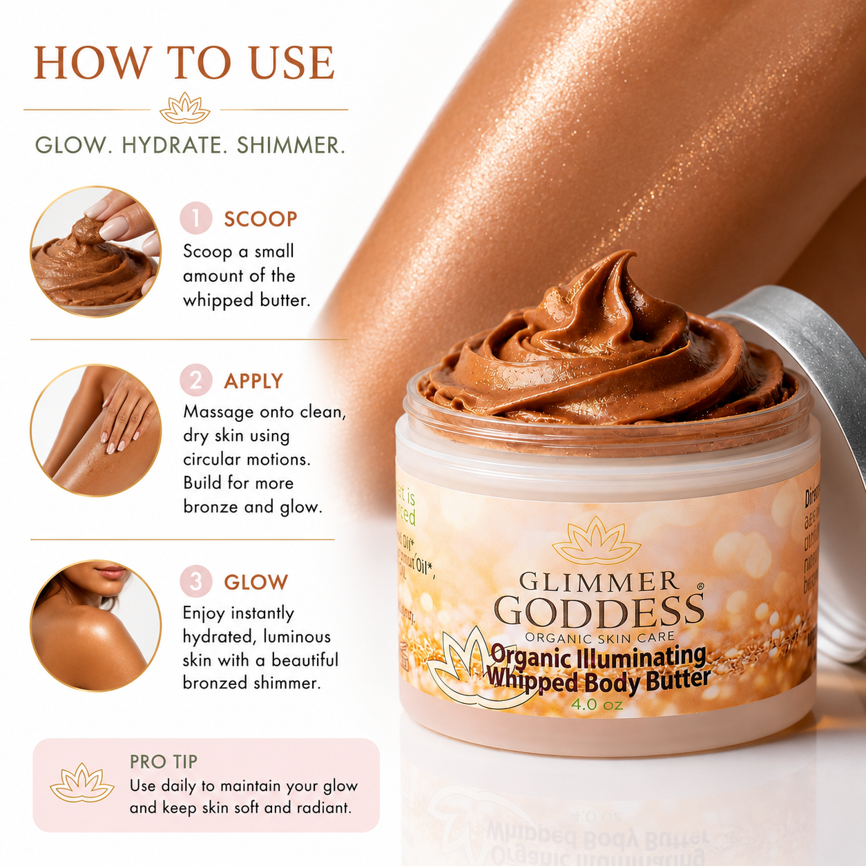 Glimmer Goddess Organic Illuminating Whipped Body Butter in a clear jar with a silver lid, shown next to a large arm with a bronzed finish. The left side features a 'How to Use' guide with three numbered steps and a pro tip.