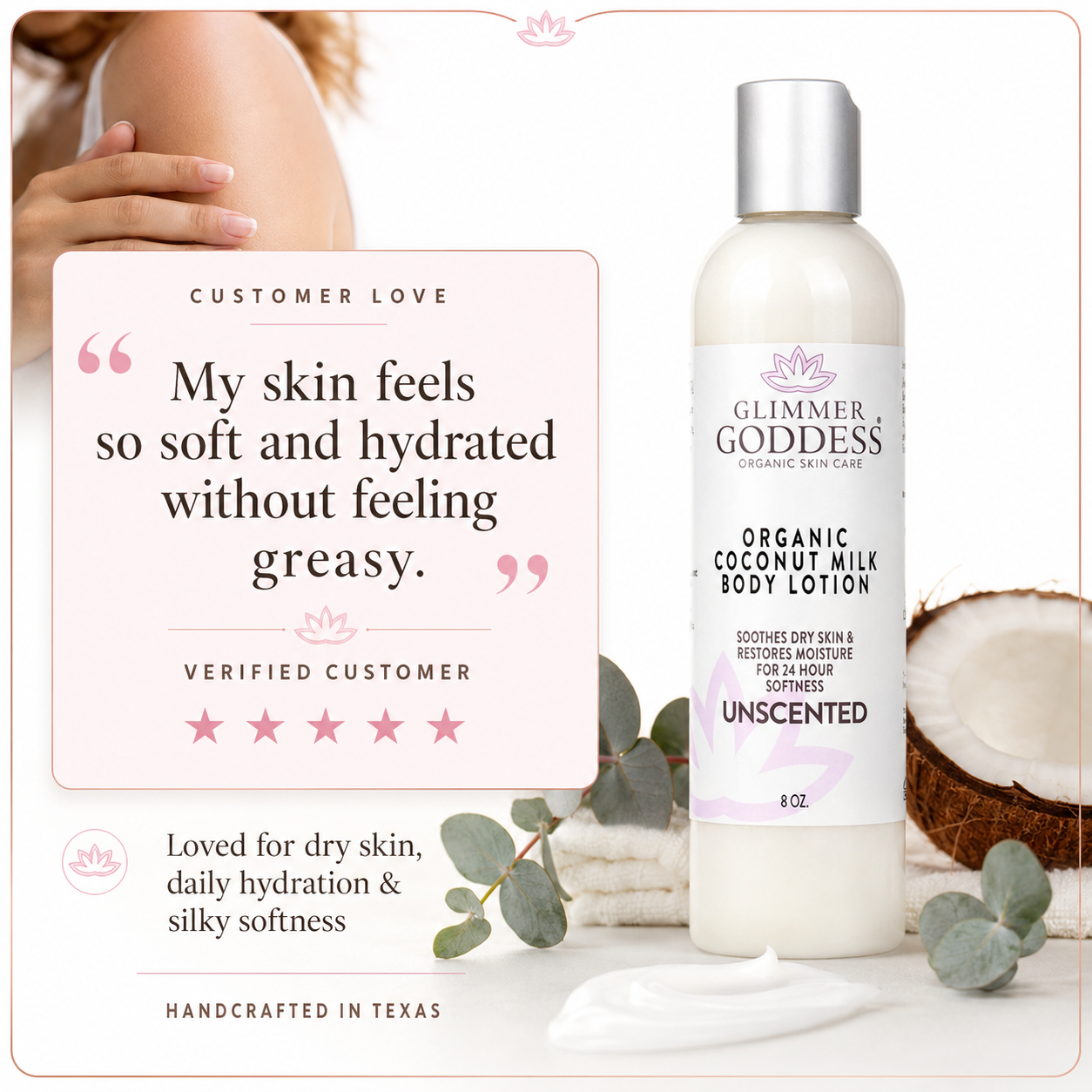 Glimmer Goddess® Organic Coconut Milk Body Lotion testimonial image on a white background with soft brand trim, featuring the body lotion bottle, coconut accents, five-star verified customer review, and clean beauty messaging for dry skin, daily hydration, non-greasy moisture, and soft supple skin.