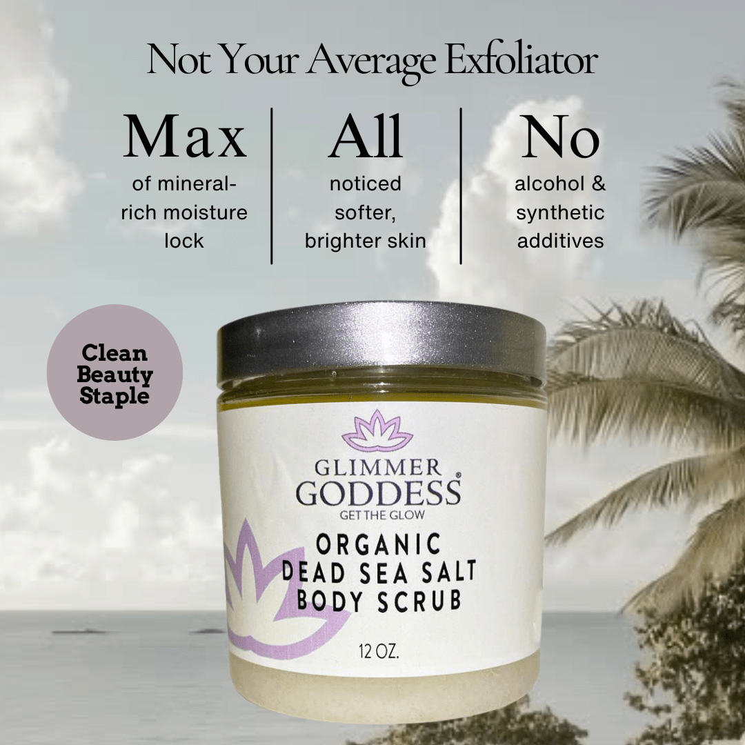 Organic Body Scrub with Dead Sea Salt & Shea Butter - Glimmer Goddess® Organic Skin Care